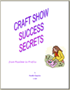 Craft Show Success Secrets