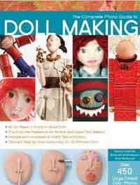 The Complete Photo Guide to Doll Making