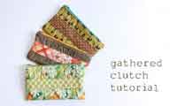 Gathered Clutch Tutorial